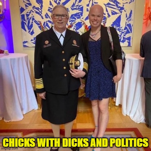 Chicks with Dicks and Politics | CHICKS WITH DICKS AND POLITICS | image tagged in chicks,dicks,politics | made w/ Imgflip meme maker