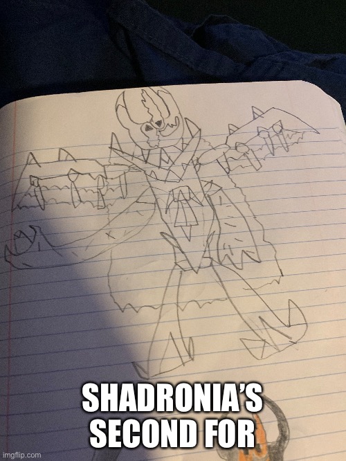 If you want to know more ask in comments | SHADRONIA’S SECOND FORM | made w/ Imgflip meme maker