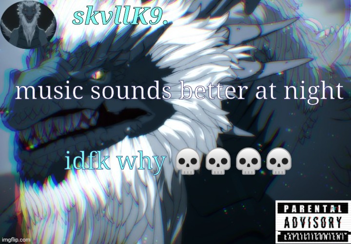 TAKE MY PICTURE NOW, SHAKE IT TILL YOU SEE IT- | music sounds better at night; idfk why 💀💀💀💀 | image tagged in avizandum | made w/ Imgflip meme maker