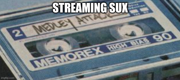 Spiral Stairs | STREAMING SUX | image tagged in spiral stairs | made w/ Imgflip meme maker