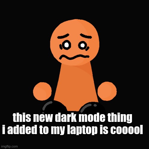 this new dark mode thing i added to my laptop is cooool | image tagged in bike | made w/ Imgflip meme maker