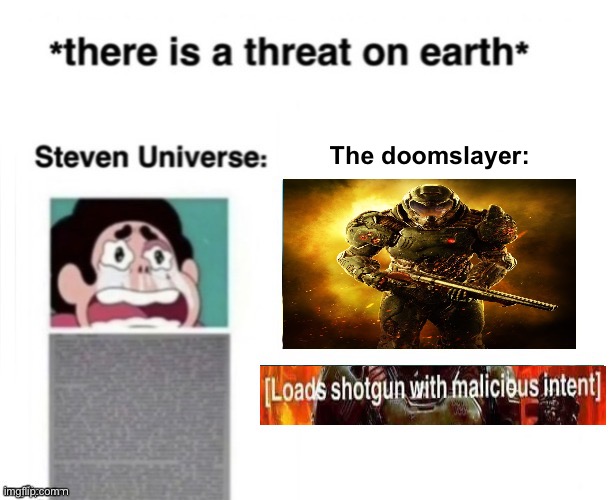 They named him the doom slayer | The doomslayer: | image tagged in e | made w/ Imgflip meme maker