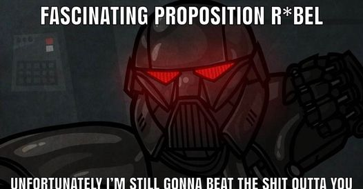Fascinating proposition r*bel Blank Meme Template