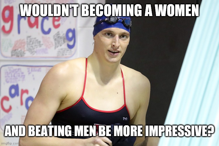 My Twig and Berries Would Just Get In The Way | WOULDN'T BECOMING A WOMEN; AND BEATING MEN BE MORE IMPRESSIVE? | image tagged in william thomas,woman,women,that's not how this works,mental health | made w/ Imgflip meme maker