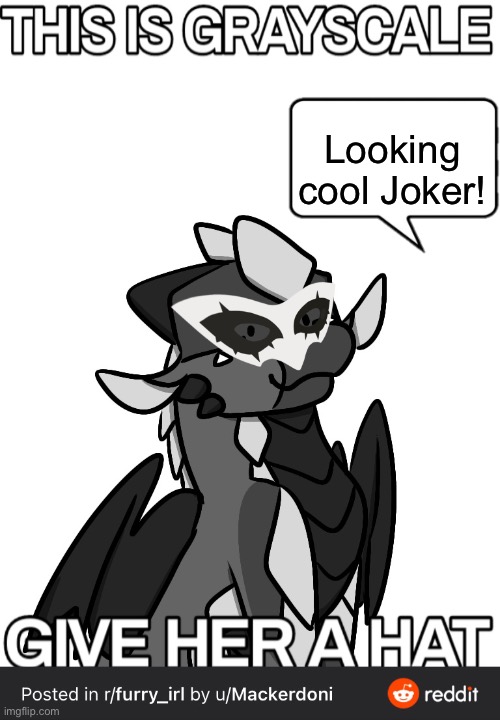 Ight my joke is done | Looking cool Joker! | made w/ Imgflip meme maker