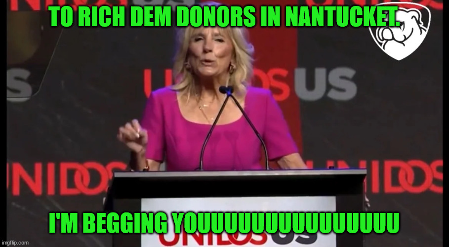 Time to start begging... | TO RICH DEM DONORS IN NANTUCKET. I'M BEGGING YOUUUUUUUUUUUUUUU | image tagged in political,money | made w/ Imgflip meme maker