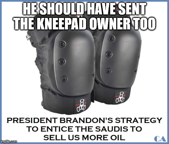 HE SHOULD HAVE SENT THE KNEEPAD OWNER TOO | made w/ Imgflip meme maker