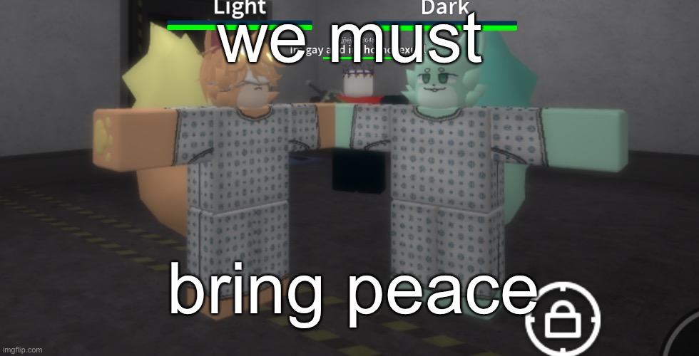 Mostly a Kaiju Paradise announcement | we must; bring peace | made w/ Imgflip meme maker