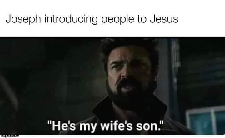 Joseph introducing Jesus | image tagged in joseph introducing jesus | made w/ Imgflip meme maker