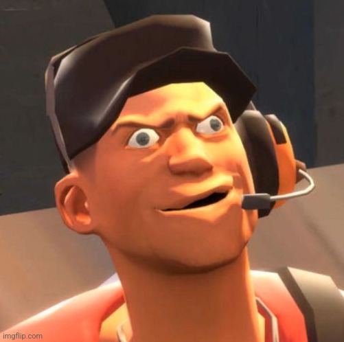 TF2 Scout | image tagged in tf2 scout | made w/ Imgflip meme maker