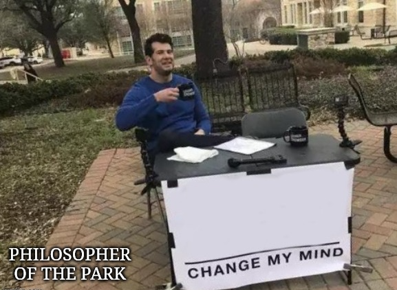 Philosopher of the Park Blank Meme Template