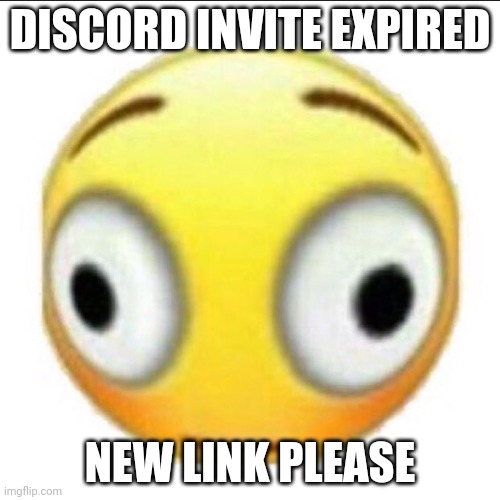 bonk | DISCORD INVITE EXPIRED; NEW LINK PLEASE | image tagged in bonk | made w/ Imgflip meme maker