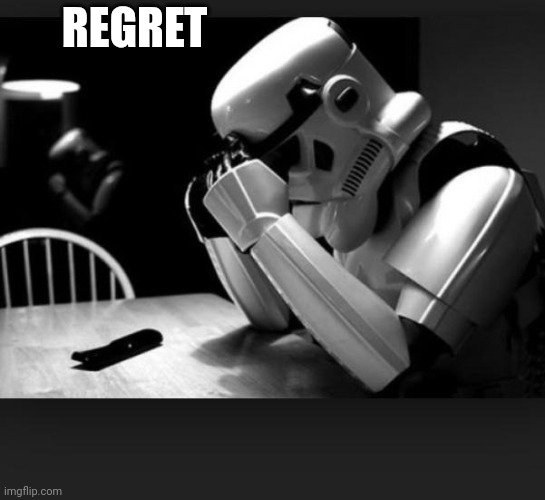 Regret | REGRET | image tagged in regret | made w/ Imgflip meme maker