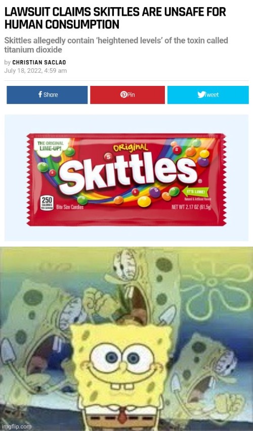 Oh nooo, Skittles | image tagged in spongebob internal screaming,skittles,news,toxin,lawsuit,memes | made w/ Imgflip meme maker