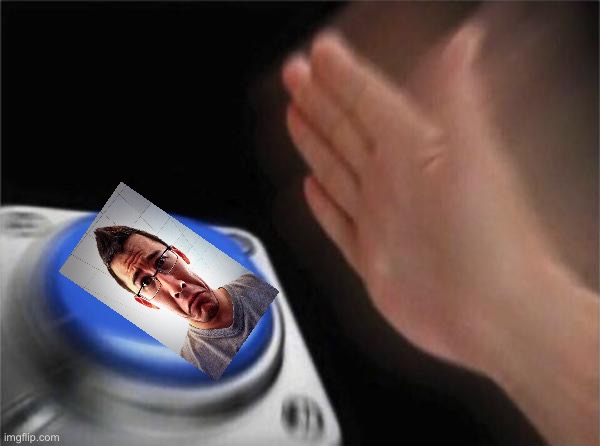 WHY IS SAD MARKIPLIER SO FUNNY ONG | image tagged in memes,blank nut button | made w/ Imgflip meme maker