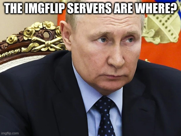 ladv | THE IMGFLIP SERVERS ARE WHERE? | image tagged in ladv | made w/ Imgflip meme maker