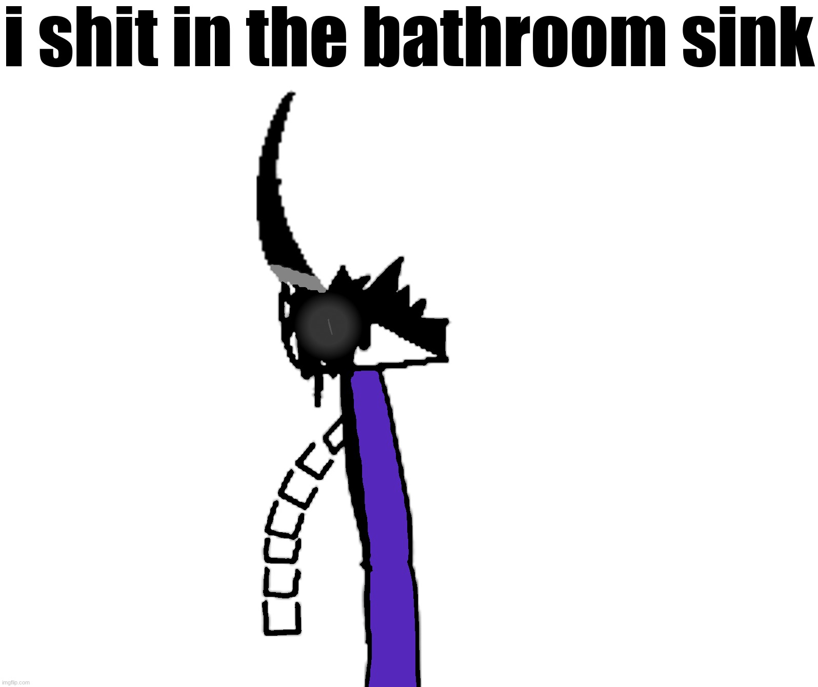 i shit in the bathroom sink | made w/ Imgflip meme maker