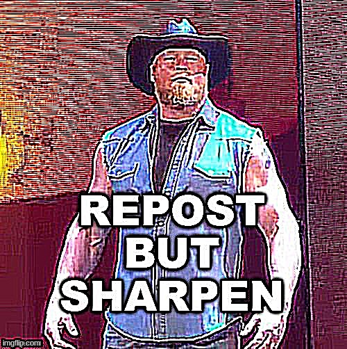 sharpen | made w/ Imgflip meme maker
