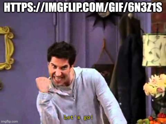 Number 3 in Hot | HTTPS://IMGFLIP.COM/GIF/6N3Z1S; Let's go! | image tagged in ross yesssssss | made w/ Imgflip meme maker