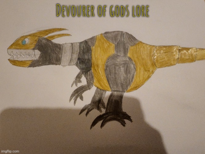 Devourer of gods lore | made w/ Imgflip meme maker