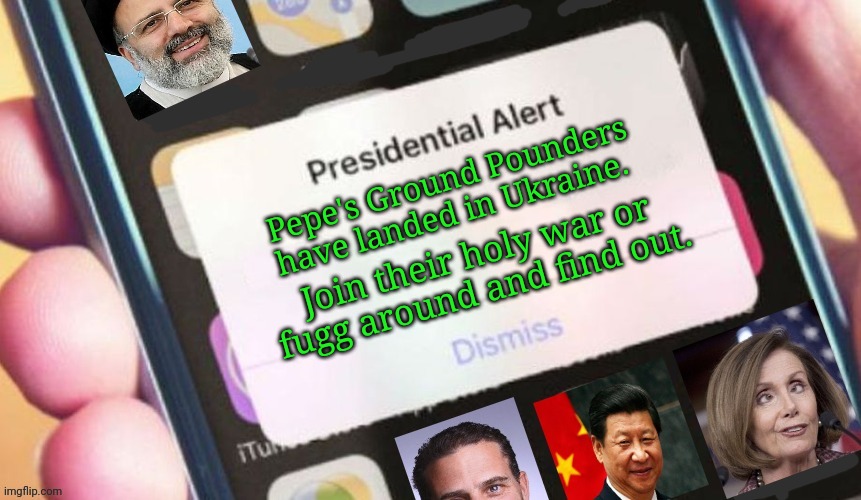 We almost got them javelins | Pepe's Ground Pounders have landed in Ukraine. Join their holy war or fugg around and find out. | image tagged in jackass presidential alert,javelin missiles,uzbekistani lives,matter,or something,support current thing | made w/ Imgflip meme maker