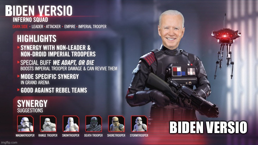 biden versio | B; BIDEN VERSIO | made w/ Imgflip meme maker