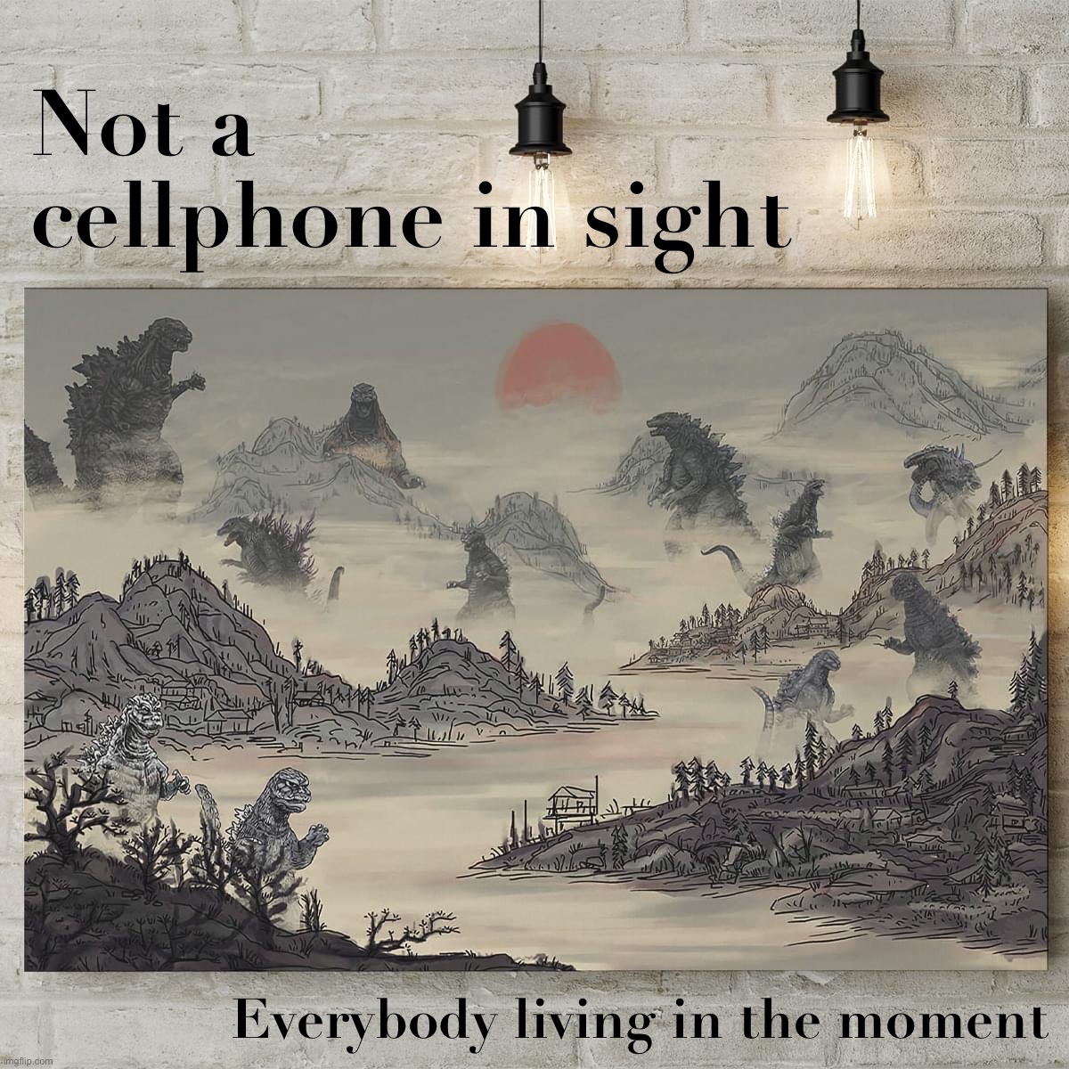 Godzillas in classic Japanese painting | Not a cellphone in sight; Everybody living in the moment | image tagged in godzillas in classic japanese painting | made w/ Imgflip meme maker
