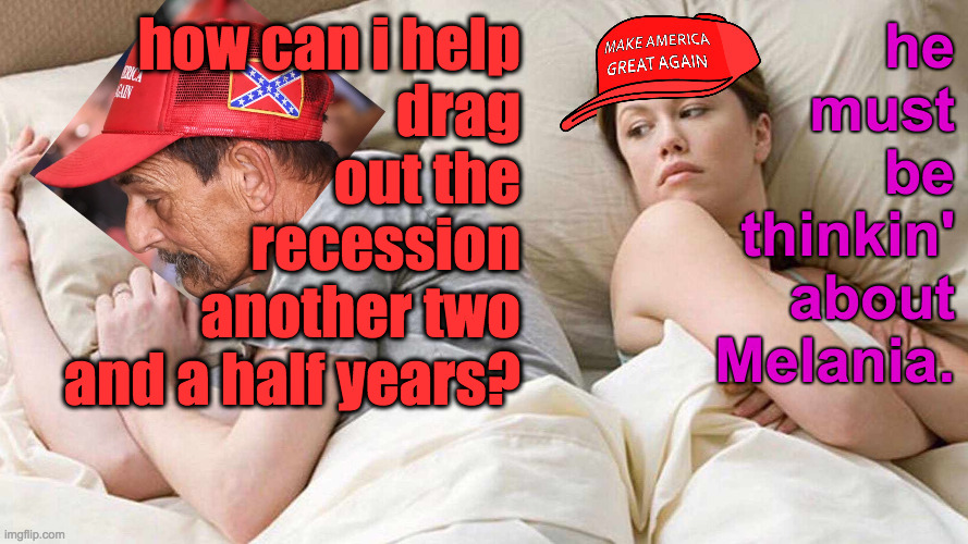 Meanwhile in Tennessee... | how can i help
drag
out the
recession
another two
and a half years? | image tagged in memes,meanwhile in tennessee,republicans | made w/ Imgflip meme maker