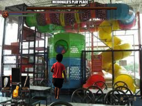 hes about to get eaten by ronald | MCDONALD'S PLAY PLACE | image tagged in mcdonalds,dark souls | made w/ Imgflip meme maker