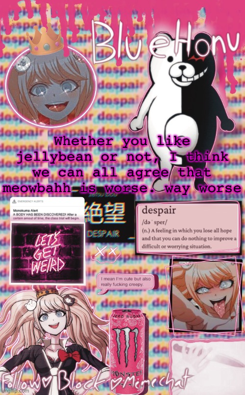 simping time | Whether you like jellybean or not, I think we can all agree that meowbahh is worse. way worse | image tagged in simping time | made w/ Imgflip meme maker