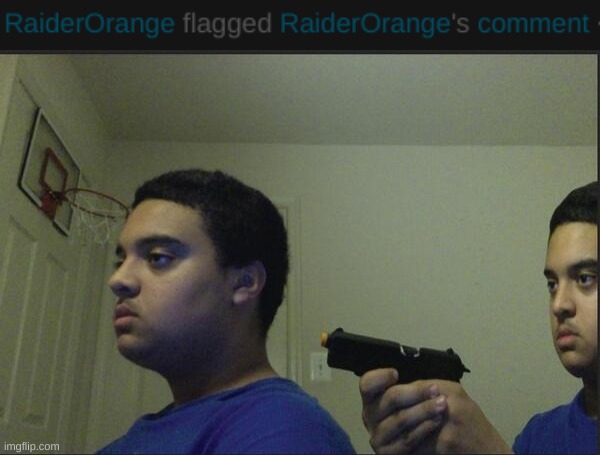 image tagged in trust nobody not even yourself | made w/ Imgflip meme maker