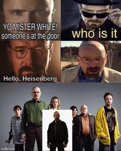 Hello, Heisenberg | made w/ Imgflip meme maker