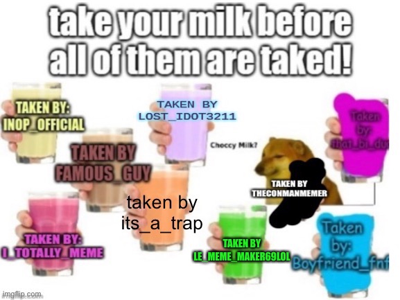 no more | TAKEN BY LE_MEME_MAKER69LOL | made w/ Imgflip meme maker
