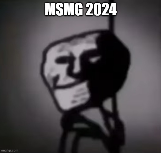 Phase 11 | MSMG 2024 | image tagged in phase 11 | made w/ Imgflip meme maker