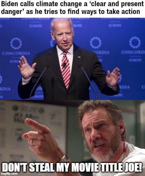 It Was Drugs Joe | DON'T STEAL MY MOVIE TITLE JOE! | image tagged in joe biden,harrison ford pointing | made w/ Imgflip meme maker