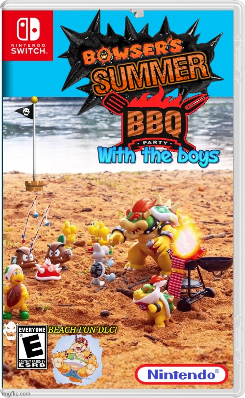 BOWSER COOKOUT AT THE BEACH | BEACH FUN DLC! | image tagged in nintendo switch,bowser,grilling,bbq,super mario bros,fake switch games | made w/ Imgflip meme maker