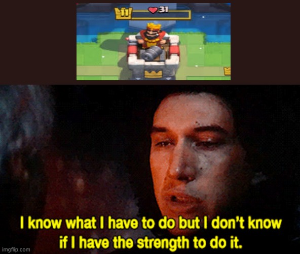 I know what I must do but I don't know if I have the strength to | image tagged in i know what i must do but i don't know if i have the strength to | made w/ Imgflip meme maker