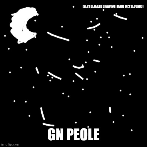 Black Square | (VERY DETAILED DRAWING I MADE IN 3 SECONDS); GN PEOLE | image tagged in black square | made w/ Imgflip meme maker