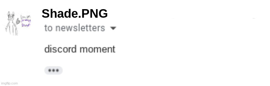 1 upvote and i make this a temp | Shade.PNG | made w/ Imgflip meme maker