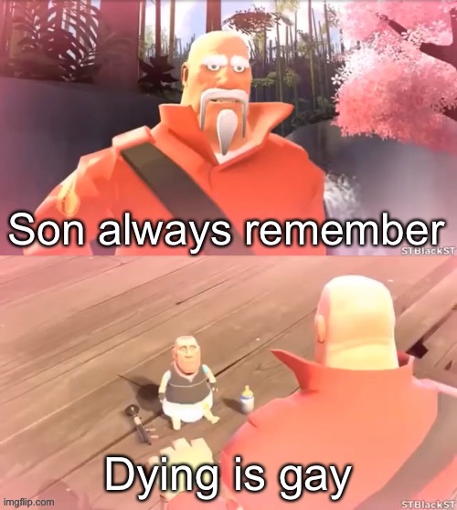Dying is gay | image tagged in dying is gay blank | made w/ Imgflip meme maker