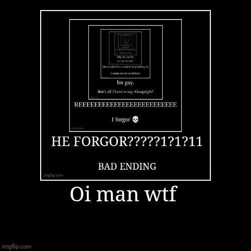image tagged in funny,demotivationals | made w/ Imgflip demotivational maker