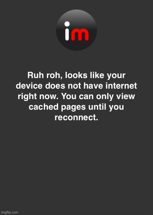 Why did my internet go out for like 10 seconds | made w/ Imgflip meme maker