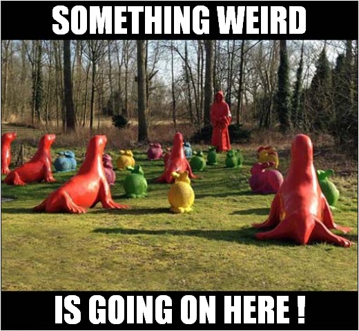 Can Anyone Explain This ? | SOMETHING WEIRD; IS GOING ON HERE ! | image tagged in fun,statues,weird,you can't explain that | made w/ Imgflip meme maker