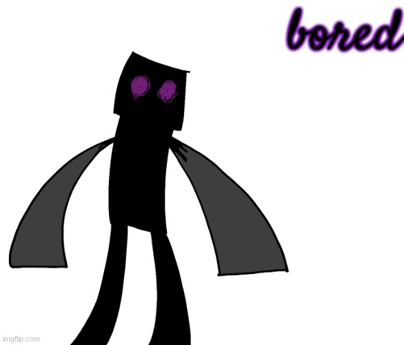 Endy The Enderman. | bored | image tagged in endy the enderman | made w/ Imgflip meme maker