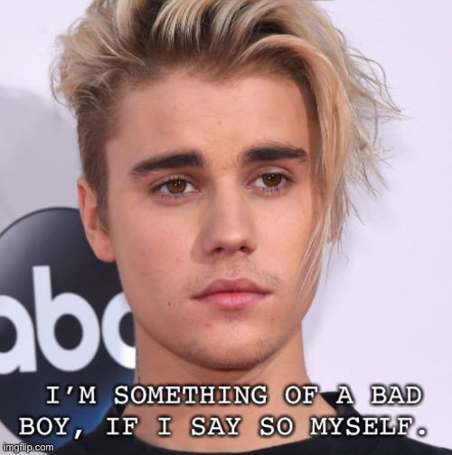 Self Named Bad Boy | image tagged in self named bad boy | made w/ Imgflip meme maker