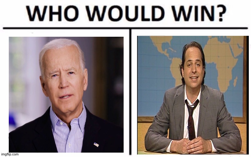 Who Would Win? | image tagged in memes,who would win | made w/ Imgflip meme maker