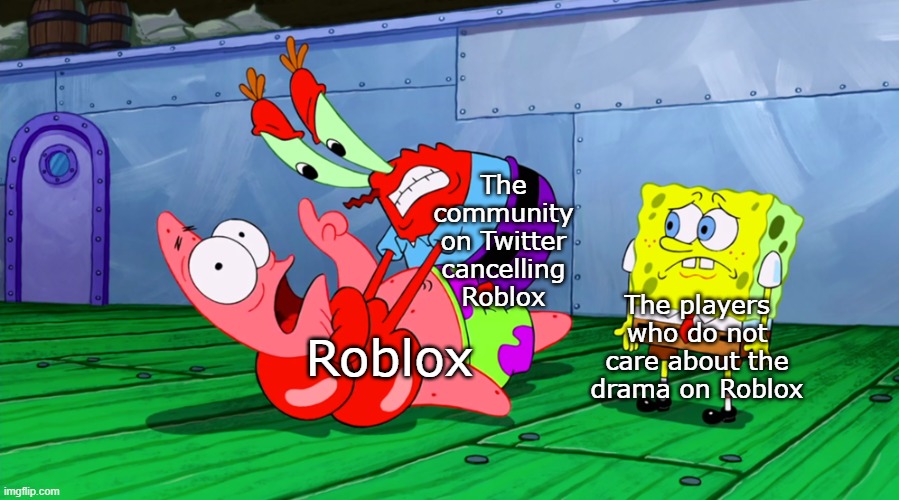 Roblox twitter community be like: - Imgflip