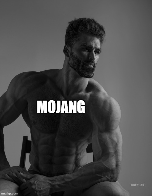 Giga Chad | MOJANG | image tagged in giga chad | made w/ Imgflip meme maker