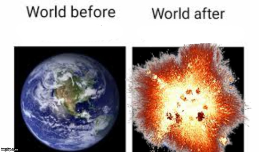 world before x bad ending Blank Meme Template