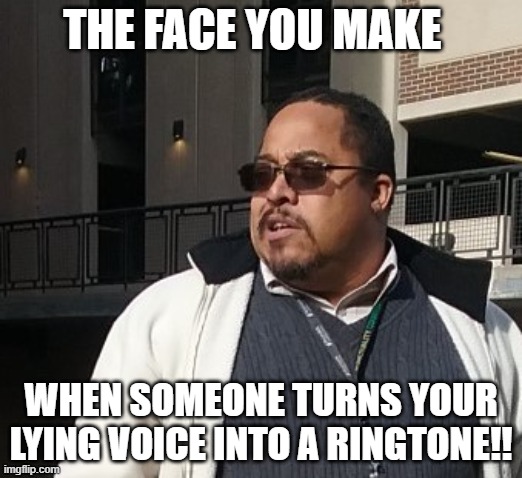 Matthew Thompson | THE FACE YOU MAKE; WHEN SOMEONE TURNS YOUR LYING VOICE INTO A RINGTONE!! | image tagged in matthew thompson,reynolds community college,liar,funny,ringtone | made w/ Imgflip meme maker